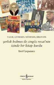 Şerlok Holmes İle Cingöz Recai'nin İzinde Bir Kitap Kurdu