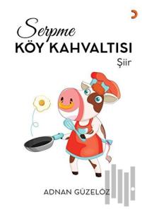 Serpme Köy Kahvaltısı