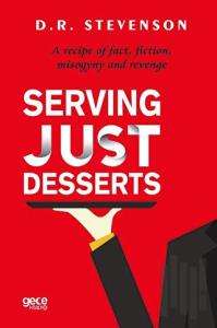 Serving Just Desserts (Ciltli)