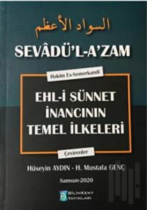 Sevadül Azam Ehli Sünnet İnancının Temel İlkeleri