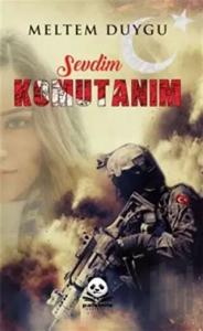Sevdim Komutanım