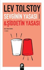 Sevginin Yasası ve Şiddetin Yasası