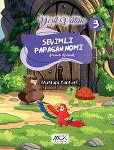 Sevimli Papağan Nomi - Sözünde Durmak - Yeşil Vatan Serisi 3