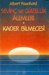 Sevinç ve Güzellik Alemleri