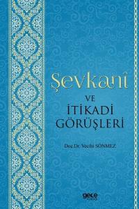 Şevkani ve İtikadi Görüşleri