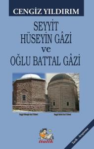 Seyyit Hüseyin Gazi ve Oğlu Battal Gazi