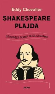 Shakespeare Plajda - Şezlongda Olmak ya da Olmamak