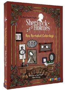 Sherlock Holmes: Beş Portakal Çekirdeği
