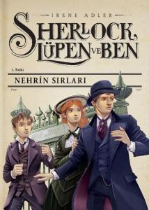 Sherlock Lüpen ve Ben - Nehrin Sırları
