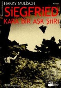 Siegfried Kara Bir Aşk Şiiri