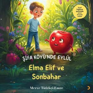 Şifa Köyü'nde Eylül - Elma Elif ve Sonbahar