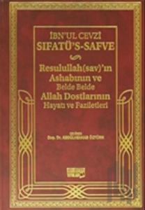 Sıfatü´s-Safve - Resulullah’ın Ashabının ve Belde Belde Allah Dostlarının Hayatı ve Faziletleri (Şamua) (Ciltli)