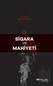 Sigara Ve Mahiyeti