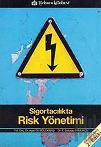 Sigortacılıkta Risk Yönetimi