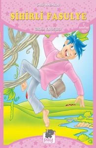 Sihirli Fasulye - Ünlü Masallar - 2. Sınıflar İçin