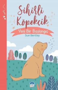 Sihirli Köpekçik - Yeni Bir Başlangıç - Sihirli Hayvanlar Dizisi