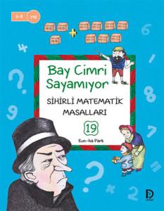 Sihirli Matematik Masalları 19 - Bay Cimri Sayamıyor
