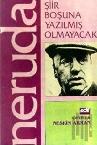 Şiir Boşuna Yazılmış Olmayacak
