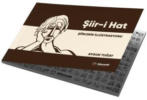 Şiir-i Hat: Şiirlerin İllüstrasyonu