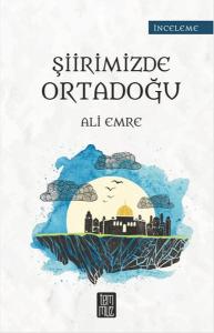 Şiirimizde Ortadoğu