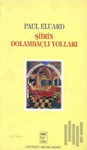 Şiirin Dolambaçlı Yolları
