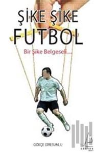 Şike Şike Futbol