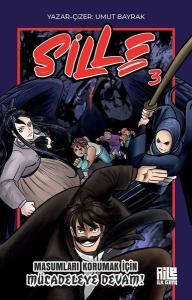 Sille 3 - Masumları Korumak İçin Mücadeleye Devam!