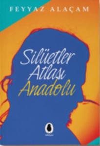 Silüetler Atlası Anadolu