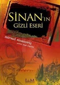 Sinan’ın Gizli Eseri