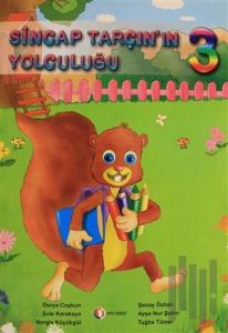 Sincap Tarçın’ın Yolculuğu 3
