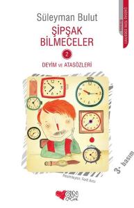 Şipşak Bilmeceler 2 Deyim ve Atasözleri