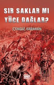 Sır Saklar Mı Yüce Dağlar?