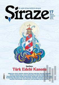 Şiraze Dergisi Sayı: 17 Mayıs - Haziran 2023