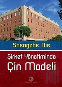 Şirket Yönetiminde Çin Modeli