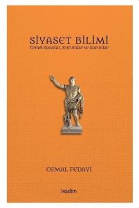 Siyaset Bilimi: Temel Konular - Kurumlar ve Sorunlar