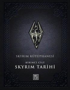 Skyrim Kütüphanesi - Skyrim Tarihi Birinci Cilt (Ciltli)