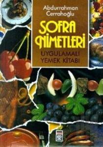 Sofra Nimetleri (Küçük Boy) Uygulamalı Yemek Kitapları (Ciltli)