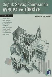 Soğuk Savaş Sonrasında Avrupa ve Türkiye