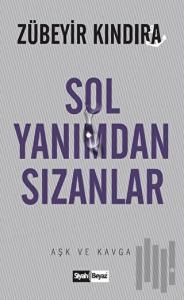 Sol Yanımdan Sızanlar
