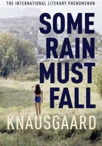 Some Rain Must Fall (My Struggle Book 5)