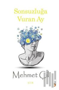 Sonsuzluğa Vuran Ay