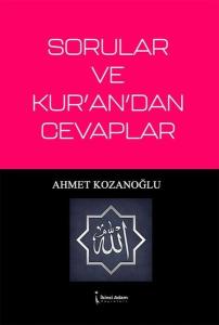 Sorular ve Kur'an'dan Cevaplar