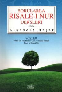 Sorularla Risale-i Nur Dersleri  Sözler Birinci Söz-On Dördüncü Lem'a'nın İkinci Makamı İkinci v