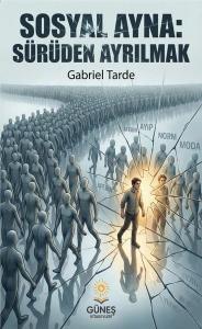 Sosyal Ayna: Sürüden Ayrılmak