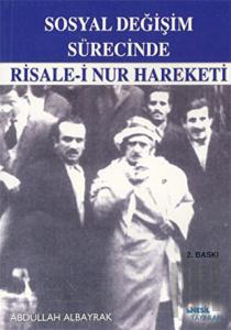 Sosyal Değişim Sürecinde Risale-i Nur Hareketi