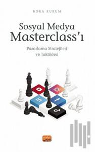 Sosyal Medya Masterclass’ı - Pazarlama Stratejileri ve Taktikleri