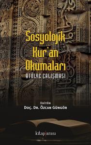 Sosyolojik Kuran Okumaları-Atölye Çalışması