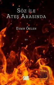 Söz ile Ateş Arasında
