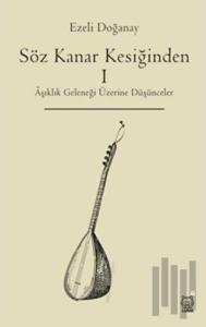 Söz Kanar Kesiğinden 1