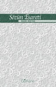 Sözün Esareti